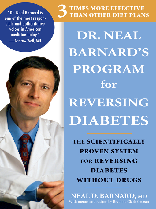 Title details for Dr. Neal Barnard's Program for Reversing Diabetes by Neal D. Barnard - Wait list